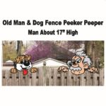 Old man and dog peeking fence peepers